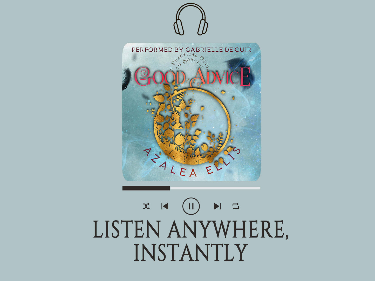 Audiobook of Good Advice, Listen Anywhere Instantly