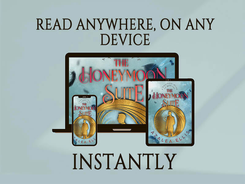 A phone, tablet, and laptop with the The Honeymoon Suite Ebook on their screens. Text that says "READ ANYWHERE, ON ANY DEVICE INSTANTLY"